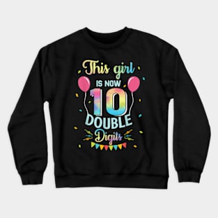 This Girl Is Now 10 Double Crewneck Sweatshirt